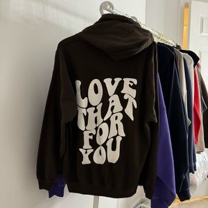 “Love That For You” Sweatshirt